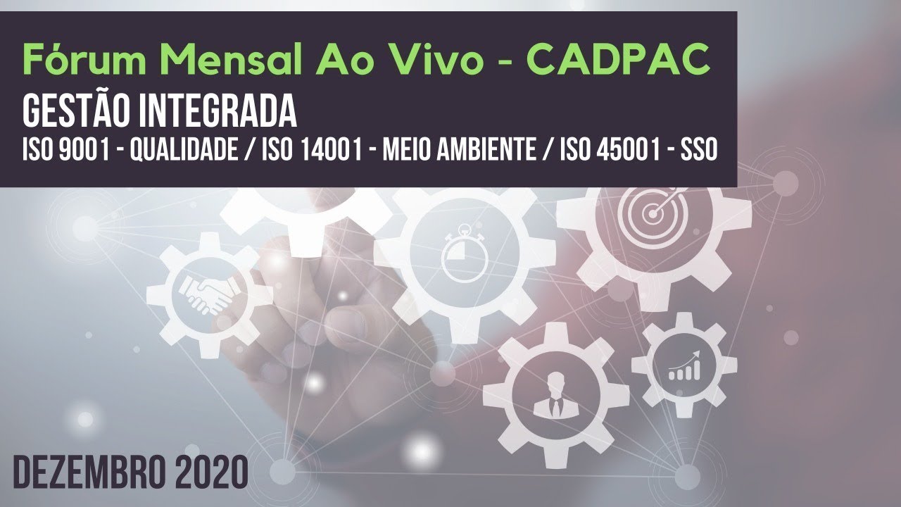 Gestão Integrada - ISO 9001, ISO 14001 e ISO 45001