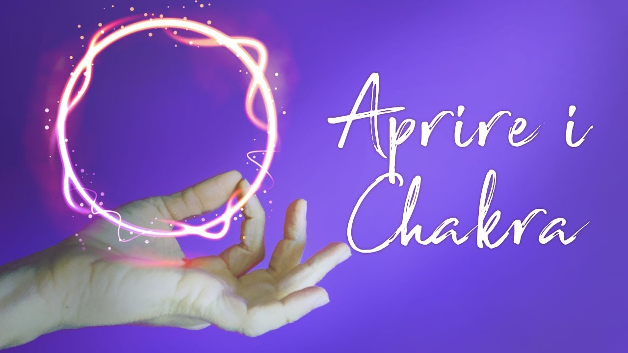Watch Now Cosa significa che un Chakra è chiuso Cosa significa che un Chakra è chiuso