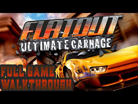 FlatOut: Ultimate Carnage - Full Game Walkthrough (No Commentary)