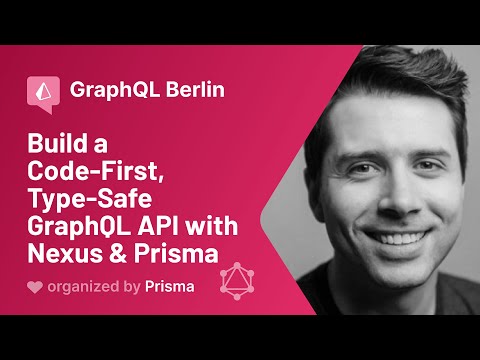 GraphQL Meetup #19 - Ryan Chenkie - Build a Code-First, Type-Safe GraphQL API with Nexus & Prisma