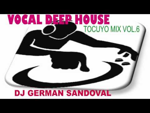 Vocal Deep House Dj German Sandoval