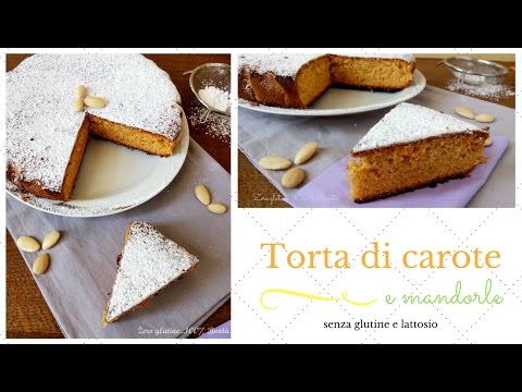 Gluten- and lactose-free carrot and almond cake
