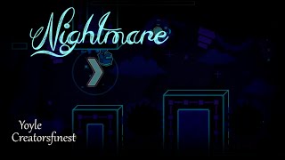 Nightmare by Creatorsfinest & Yoyle