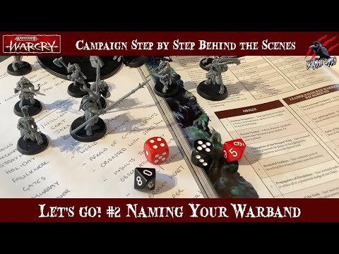 WARCRY CAMPAIGN HOW TO NAME YOUR WARBAND - STEP BY STEP #2 - Let’s Go Behind The Scenes - Background