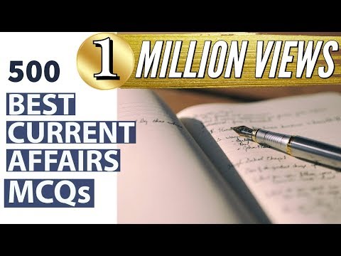500 Best Current Affairs of last 6 months - Part 1 - January to June 2017