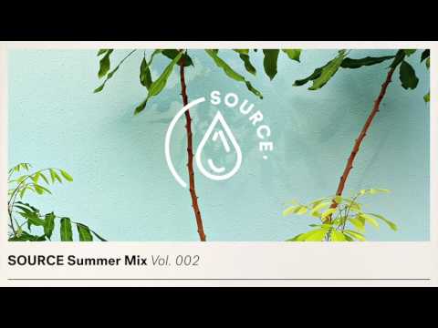 SOURCE SUMMER MIX Vol. 002 - HOUSE & CHILL