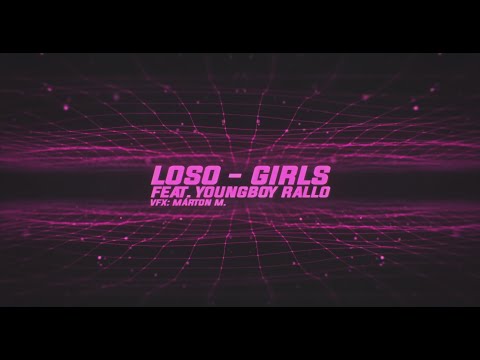 Loso - GIRLS (feat. YoungBoy Rallo)