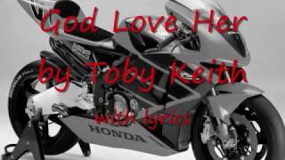 God Love Her by Toby Keith with lyrics