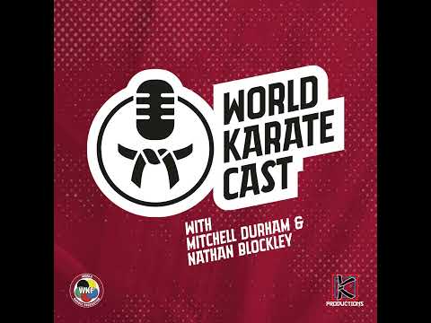World Karate Cast | Episode 5: Ariel Torres Gutierrez (Deep Dive)