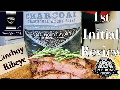 PIT BOSS CHARCOAL PELLETS INITIAL REVIEW/HOW TO COOK COWBOY RIBEYE STEAK ON THE PIT BOSS AUSTIN XL