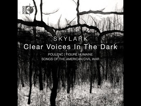 INTERVIEW W MATTHEW GUARD-Album by GRAMMY®-Nominated Skylark Vocal Ensemble Clear Voices in the Dark