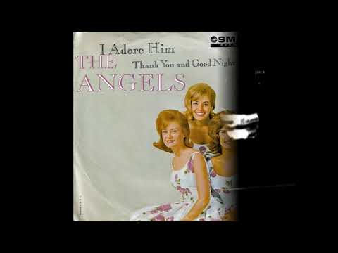 Angels, The - Thank You And Goodnight(1963)