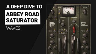 Video thumbnail for A deep dive to Waves Abbey Road SATURATOR - guide tutorial by XNB