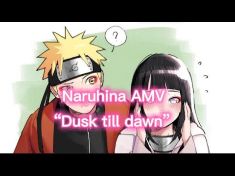 Naruhina AMV “dusk till dawn”