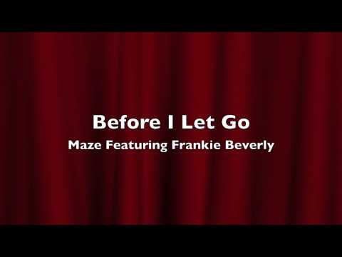 Maze f/ Frankie Beverly - Before I Let Go Instrumental - Dahv