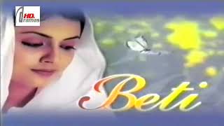 Download lagu PTV drama Beti episode 1 mp3