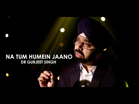 Na Tum Humein Jano | Hemant Kumar | Cover | Dr Gurjeet Singh | Dev Anand | Baat Ek Raat Ki (1962)