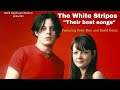 The White Stripes Best Songs Every Album