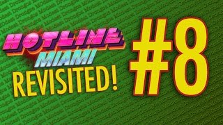 Hotline Miami (Revisit): Medicine Slut - Part 8 - Modest Drongos