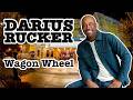 Darius Rucker Wagon Wheel LIVE