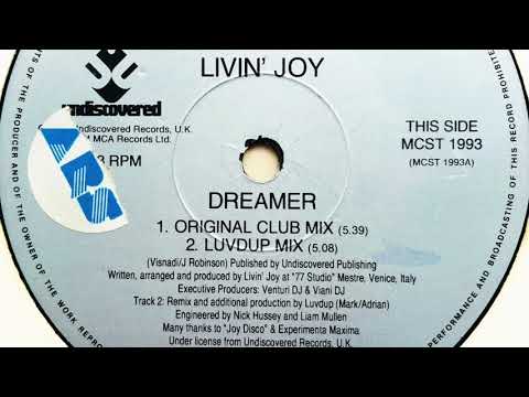 Livin' Joy • Dreamer (Original Club Mix)