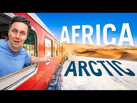 Taking the TRAIN from the Arctic Circle to Africa - Full Series
