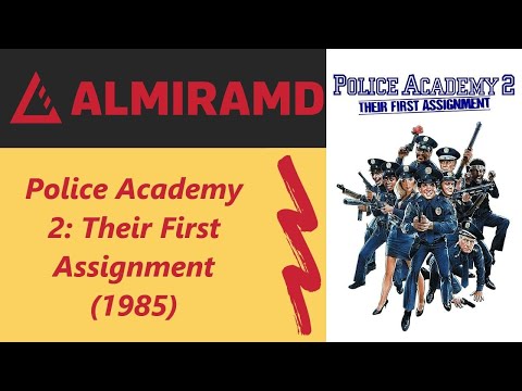 Police Academy 2: Their First Assignment - 1985 Trailer