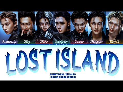 ENHYPEN (엔하이픈) 'Lost Island' Lyrics (Color Coded Lyrics)