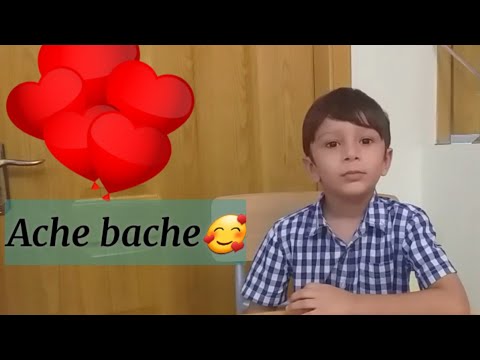 Qualities of good kids | Ache bache | Hashaam