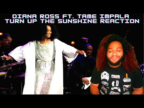 Diana Ross ft. Tame Impala Turn Up The Sunshine Reaction