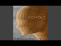 Echoes