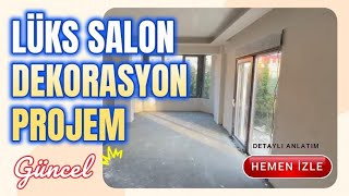 Eski Bir Salonunuz Varsa İşte Böyle Yenileyin (1.Bölüm) - Detaylı ve G