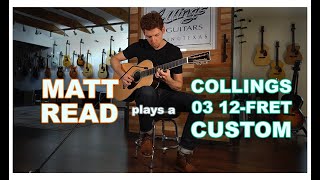 Video thumbnail for Matt Read plays a Collings 03 12-Fret Custom at Austin Guitar House by Austin Guitar House