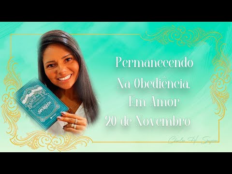 [Devocional Diário #245] Permanecendo Na Obediência, Em Amor (João 15:10)