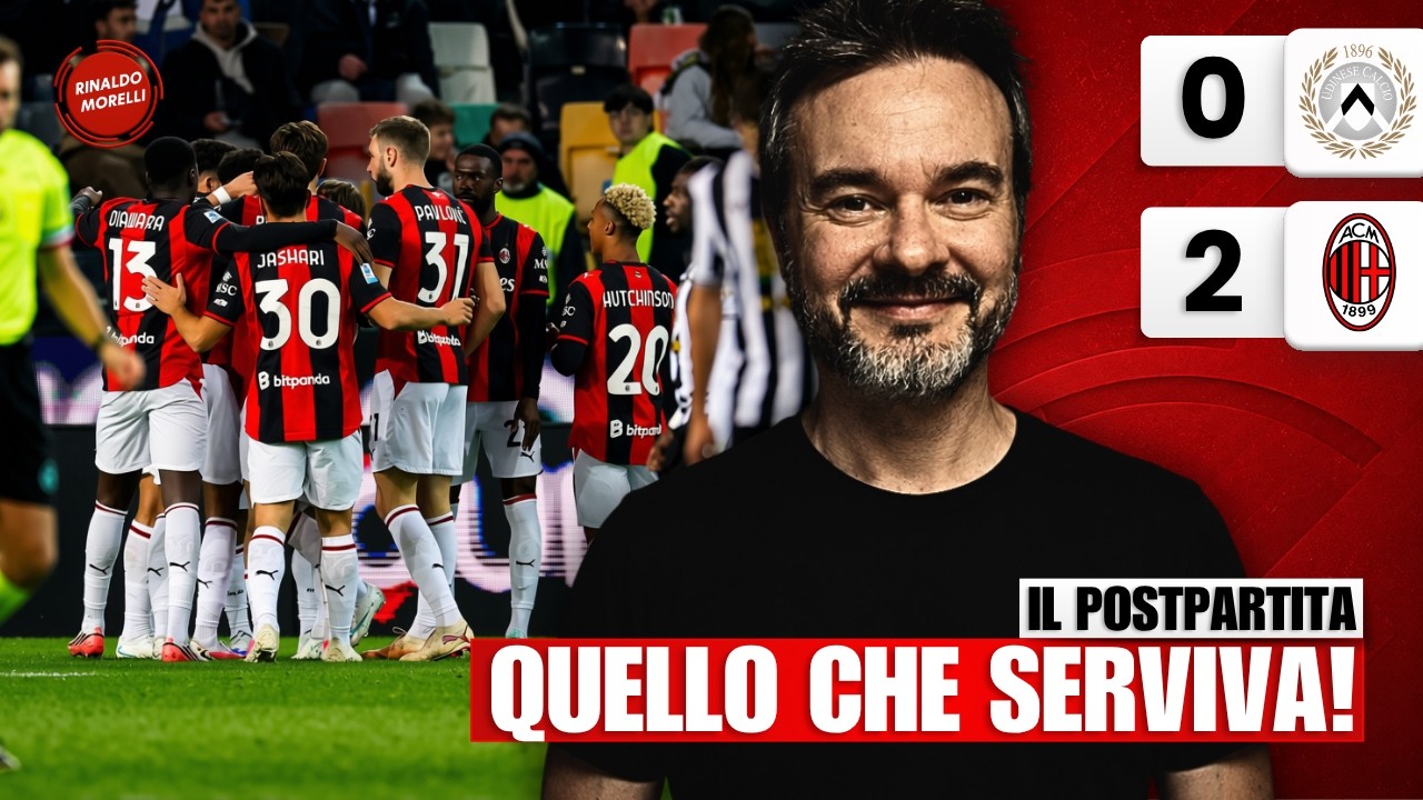 UDINESE-MILAN 0-2, PRAGMATICI! | Il postpartita con Rinaldo Morelli