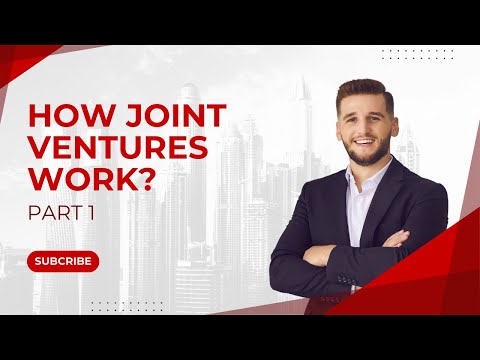 Understanding Joint Ventures How They Work and Why They Matter - Part 1