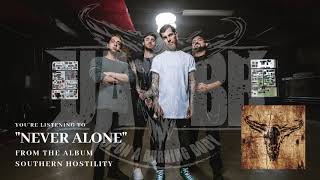 Upon A Burning Body - "Never Alone" (Official Stream)