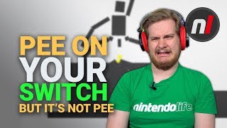 Pee on Your Switch (But It's Not Pee)