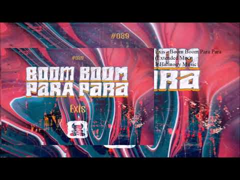 Exis - Boom Boom Para Para (Extended Mix)