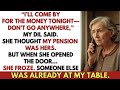 Right after hearing about my pension, my DIL said, “We’ll come by for the money tonight.”