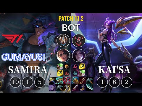 T1 Gumayusi Samira vs Kai'Sa Bot - KR Patch 11.2