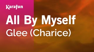 All by Myself - Glee (Charice) | Karaoke Version | KaraFun