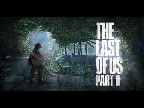 The Last of Us Part II Playthrough Part 31 - Ending (No Commentary)