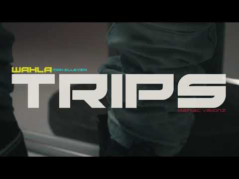 Wahla - Trips (feat. Mak Elleven)
