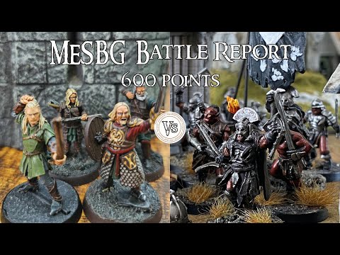 MESBG Battle Report | Defenders of Helms Deep Vs Assault Upon Helm's Deep | 600 points
