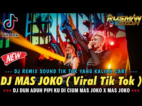 DJ DUH ADUH PIPI KU DI CIUM MAS JOKO !! MAS JOKO X RINDUNYA HATIKU || DJ SOUND TIK TOK FULL BASS ||