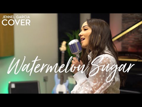 Watermelon Sugar - Harry Styles (Jennel Garcia acoustic cover) on Spotify & Apple