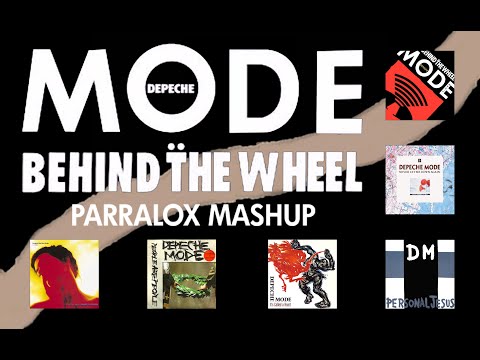 Depeche Mode - Behind the Wheel (Parralox Mashup #2)