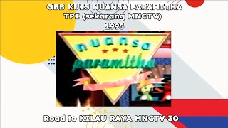 Download lagu OBB Kuis Nuansa Paramitha TPI (sekarang MNCTV) 1995 mp3 Download lagu OBB Kuis Nuansa Paramitha TPI (sekarang MNCTV) 1995 mp3