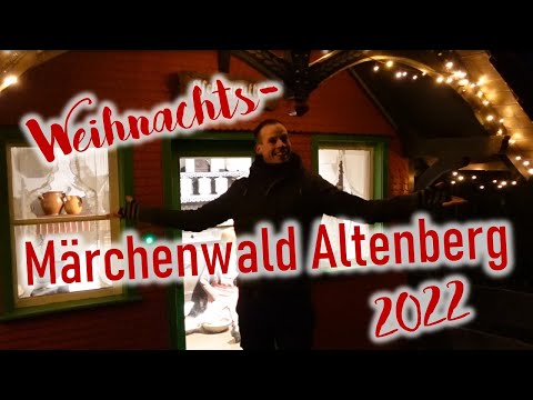 (Weihnachts) MÄRCHENWALD ALTENBERG 2022 !